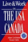 Image for Live &amp; work in the USA and Canada