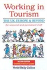 Image for Working in tourism  : the UK, Europe &amp; beyond