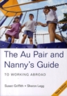 Image for The Au Pair and Nanny&#39;s Guide to Working Abroad
