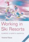Image for Working in ski resorts  : Europe &amp; North America
