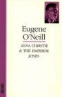 Image for Anna Christie &amp; The Emperor Jones: two plays
