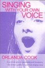 Image for Singing with your own voice
