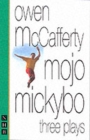 Image for Mojo Mickybo  : three plays