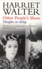 Image for Other people&#39;s shoes  : thoughts on acting