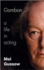 Image for Gambon  : a life in acting