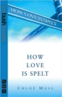 Image for How Love Is Spelt