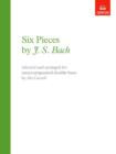 Image for Six Pieces by J. S. Bach