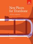 Image for New Pieces for Trombone : (Grades 3-6) : Bass Clef