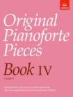 Image for Original Pianoforte Pieces, Book IV