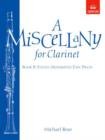 Image for A Miscellany for Clarinet, Book II : (Eleven moderately easy pieces)