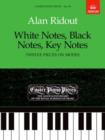Image for White Notes, Black Notes, Key Notes