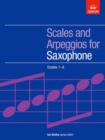 Image for Scales and Arpeggios for Saxophone, Grades 1-8
