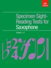 Image for Specimen Sight-Reading Tests for Saxophone, Grades 1-5