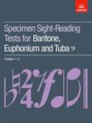 Image for Specimen Sight-Reading Tests for Baritone, Euphonium and Tuba (Bass clef), Grades 1-5