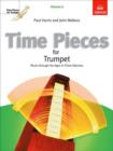 Image for Time pieces for trumpet  : music through the ages in three volumesVolume 3