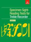 Image for Specimen Sight-Reading Tests for Treble Recorder, Grades 6-8