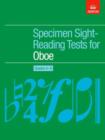 Image for Specimen Sight-Reading Tests for Oboe, Grades 6-8