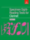 Image for Specimen Sight-Reading Tests for Clarinet, Grades 6-8