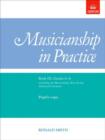 Image for Musicianship in Practice, Book III, Grades 6-8 : pupil&#39;s copy only