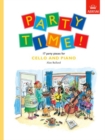 Image for Party Time! 17 party pieces for cello and piano
