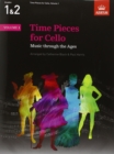 Image for Time pieces for cello  : music through the agesVolume 1