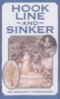Image for Hook, line &amp; sinker  : an angler&#39;s companion