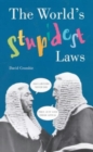 Image for The world&#39;s stupidest laws
