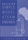 Image for Building Simple Model Steam Engines
