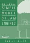 Image for Building simple model steam enginesVol. 2 : Book 2