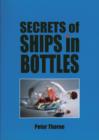 Image for Secrets of ships in bottles