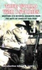 Image for True World War I Stories