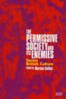 Image for The permissive society and its enemies  : sixties British culture