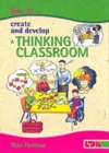 Image for How to Create and Develop a Thinking Classroom
