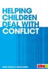 Image for Helping children deal with conflict