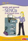 Image for How to survive and succeed as a SENCo in the primary school