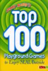 Image for Jenny Mosley&#39;s Top 100 Playground Games to Enjoy Seal Outside