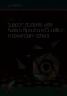 Image for How to...support children with autism spectrum condition in secondary school