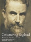 Image for &#39;Conquering England&#39;  : Ireland in Victorian London