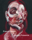 Image for Francis Bacon: Human Presence