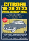 Image for Citroen 19, 20, 21, 23 1955-75 Owner&#39;s Workshop Manual