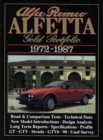 Image for Alfa Romeo Alfetta Gold Portfolio, 1972-87 : Road and Comparison Tests, Model Introductions, History. Design Analysis and Technical Data Articles