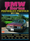 Image for BMW 7 Series Performance Portfolio 1977-86 : A Collections of Articles Including Road and Comparison Tests, Driving Impressions and Buying Advice