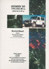Image for Land Rover Defender Td5 Electrical Manual : Td5 1999/2005 MY Onwards  300Tdi  2002/05 MY Onwards