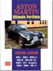 Image for Aston Martin Ultimate Portfolio 1948-1968 : A Collection of Articles Detailing the Evolution from the 2-litre to the DB2 Through to the DB5, Made Famous by James Bond