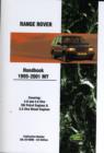 Image for Range Rover Handbook 1995-2001 My : Covering 4.0 and 4.6 Litre V8i Petrol Engines and 2.5 Litre Diesel Engines