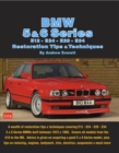 Image for BMW 5 &amp; 6 Series E12 - E24 - E28 -E34 Restoration Tips and Techniques