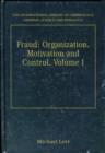 Image for Fraud  : organization, motivation and control