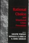 Image for Rational choice and situational crime prevention  : theoretical foundations