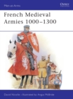 Image for French Medieval Armies 1000-1300