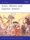 Image for Aztec, Mixtec and Zapotec Armies